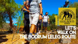 Let's Walk on the Bodrum Leleg Route