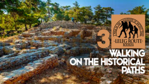 Bodrum Leleg Route-Walking on the Historical Paths
