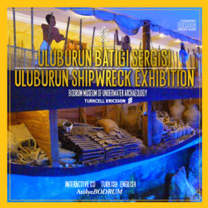Uluburuyn Shipwreck Exhibition-Interactive CD