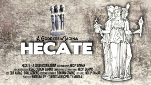 Hecate- A Goddess in Lagina